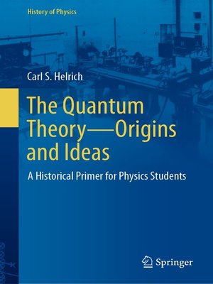 cover image of The Quantum Theory—Origins and Ideas